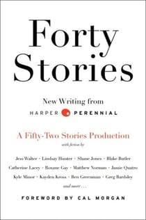 Forty Stories - New Writing from Harper Perennial