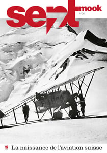 Spécial photojournalisme suisse - La naissance de l'aviation