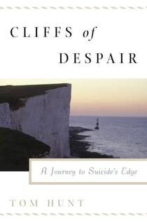 Cliffs of Despair - A Journey to the Edge