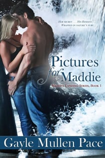 Pictures for Maddie (Majesta Landing Series ~ Book 1) - Majesta Landing, #3