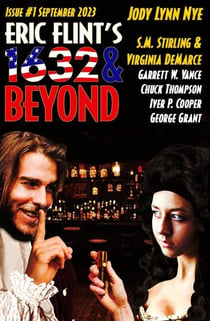 Eric Flint's 1632 & Beyond Issue #1 - Eric Flint's 1632 & Beyond, #1