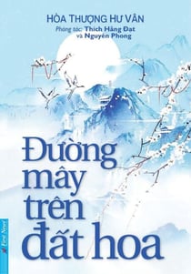 Đường Mây Trên Đất Hoa - Nguyên Phong