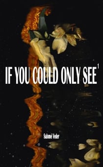 If You Could Only See - If You, #1