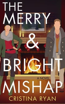 The Merry & Bright Mishap - The New Beginnings Series, #2
