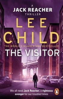 The Visitor - The unputdownable Jack Reacher thriller from the No.1 Sunday Times bestselling author