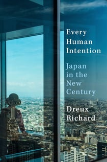 Every Human Intention - Japan in the New Century