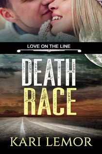 Death Race (Love on the Line Book 5) - Love on the Line, #5