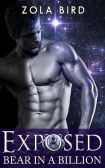 Bear in a Billion: Exposed (Paranormal Shifter Romance) - Billionaire Bear Mates, #1