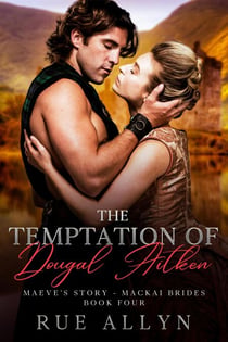 The Temptation of Dougal Aitken - MacKai Brides, #4