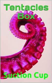 Tentacles Box
