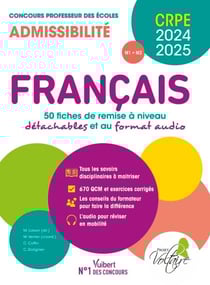Français - CRPE 2024-2025 - 50 fiches de remise à niveau - Concours Professeur des écoles - Admissibilité - Ecrit