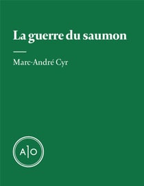 La guerre du saumon