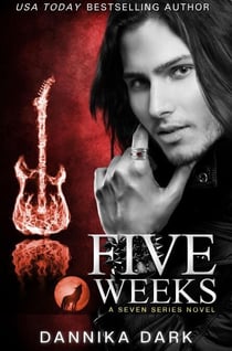 Five Weeks - Seven Series, #3