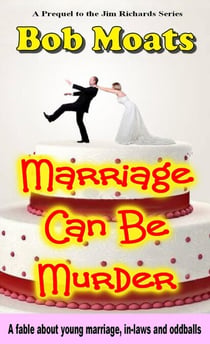 Marriage Can Be Murder - Jim Richards Books Prequel, #1