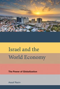 Israel and the World Economy - The Power of Globalization