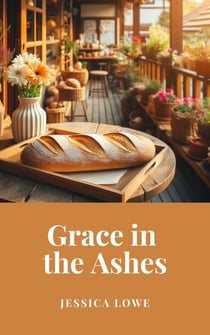 Grace in the Ashes
