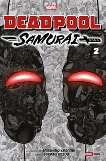Deadpool Samurai T02