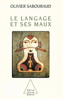 Le Langage et ses maux
