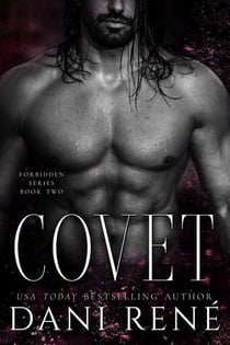 Covet: A Second Chance Romance - Forbidden Series, #2