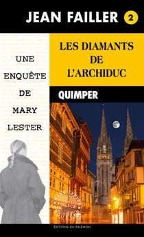 Les diamants de l'archiduc - Les enquêtes de Mary Lester - Tome 2