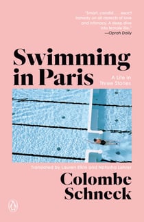 Swimming in Paris - A Life in Three Stories