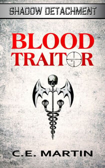 Blood Traitor - Shadow Detachment, #5