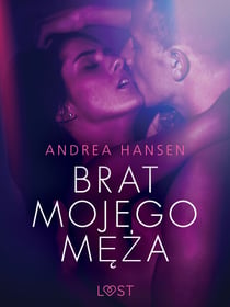 Brat mojego meza - opowiadanie erotyczne