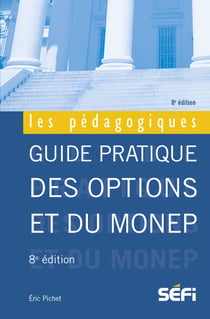 Guide pratique des options et du Monep - 8e édition