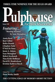 Pulphouse Fiction Magazine: Issue #40 - Pulphouse, #40
