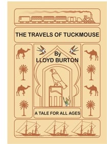 The Travels of Tuckmouse