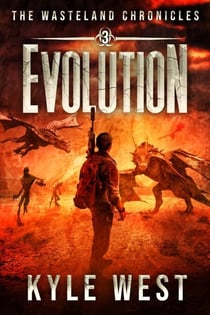 Evolution - The Wasteland Chronicles, #3