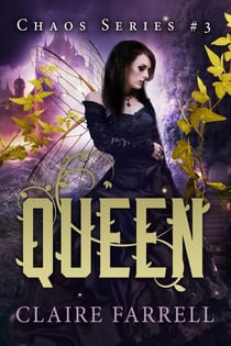 Queen (Chaos #3) - Chaos, #4