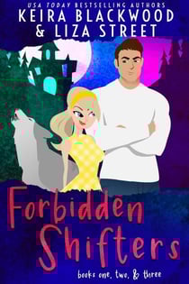 Forbidden Shifters Books 1-3 - Forbidden Shifters