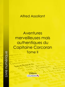 Aventures merveilleuses mais authentiques du Capitaine Corcoran - Deuxième partie