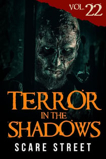 Terror in the Shadows Vol. 22 - Terror in the Shadows, #22