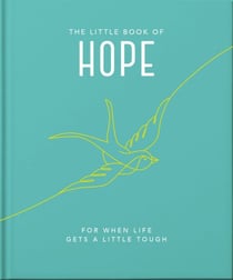 The Little Book of Hope - For when life gets a little tough