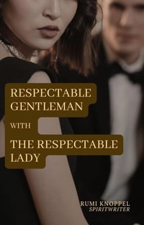 With The Respectable Lady - Respectable Gentleman, #2