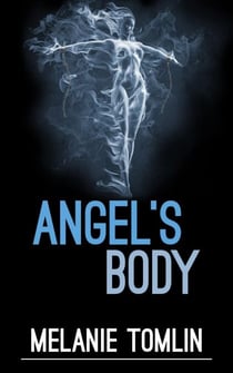 Angel's Body - Angel Series, #4