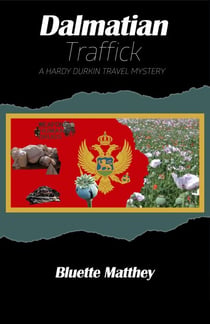 Dalmatian Traffick - Hardy Durkin Travel Mysteries, #4