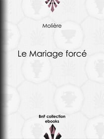 Le Mariage forcé