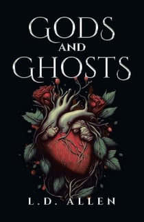 Gods and Ghosts