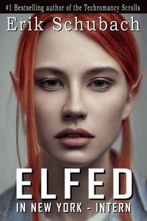 Elfed In New York: Intern - Elfed In New York, #1