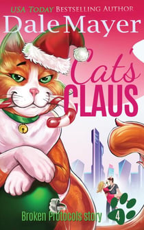 Cat's Claus - A Broken Protocols Story, #4
