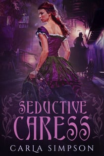 Seductive Caress - Angels, Devils, Rebels & Rogues, #3