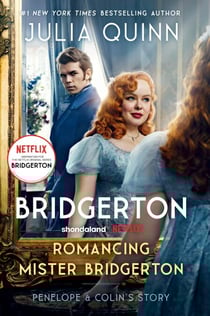 Romancing Mister Bridgerton - Penelope &amp; Colin's Story, The Inspiration for Bridgerton Season Three