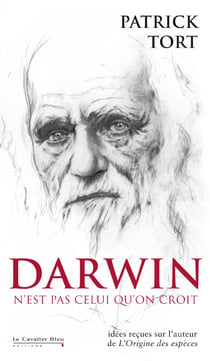 DARWIN N'EST PAS CELUI QU'ON CROIT -BP - Idées reçues sur Darwin