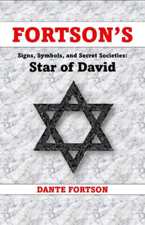 Fortson's Signs, Symbols, and Secret Societies: Star of David - Fortson's Signs, Symbols, and Secret Societies