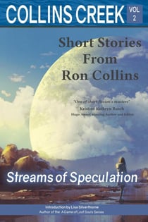 Streams of Speculation - Collins Creek, #2