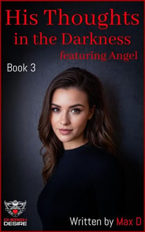 His Thoughts in the Darkness featuring Angel - Angel and Tom / Ronin, #14