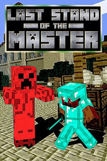 Last Stand of the Master - The Mastercreeper Plan, #3